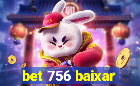 bet 756 baixar